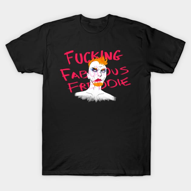 F*cking Fabulous Freddie T-Shirt by midnightechoes